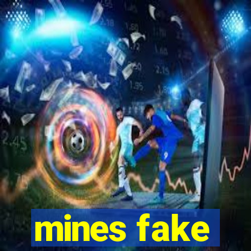 mines fake